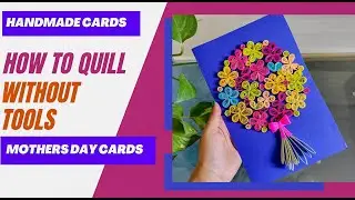 Mother's Day Card|Mother's Day Craft|Quilling Paper Art|DIY|Handmade Card #mothersday #diy #gift