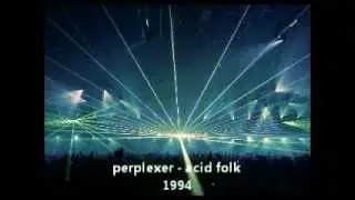 perplexer - acid folk