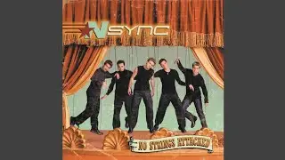 *NSYNC - No Strings Attached (Special Edition, UK, Japanese, Spanish Version) [Full Album]
