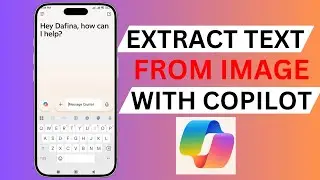 How To Extract Text From Image Using Your Smartphone With Copilot AI