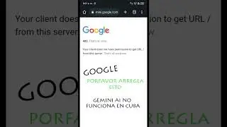 GEMINI AI NOT WORK IN CUBA , @Google PLEASE FIX IT #google