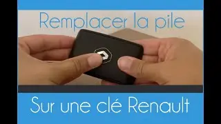 Changer la pile da la cl&eacute; Renault (Clio 5, Megane 4, Scenic, Zo&eacute;, Kadjar, Talisman...)