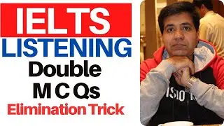 IELTS LISTENING - Double MCQs Through ELIMINATION Trick By Asad Yaqub