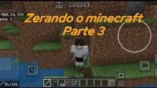 Zeramento Minecraft (Episódio 3)