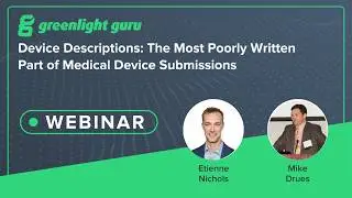 Device Descriptions: The Most Poorly Written Part of Medical Device Submissions