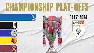 EFL Championship Play-Offs All Winners (1987-2024)