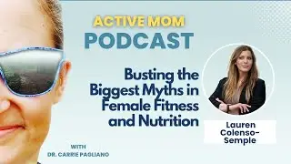 Fitness, Hormones & Nutrition for Women: Mythbusting with Research | Dr. Lauren Colenso-Semple