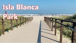Isla Blanca Park Beach & RV Park South Padre Island TX