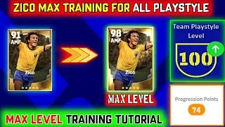 How To Train Zico In Efootball 2023 Mobile | Zico Max Level Training Efootball 2023