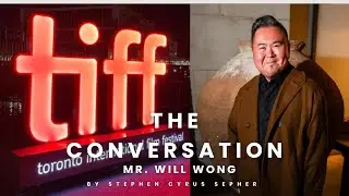 Inside Toronto Entertainment: Will Wong on Film, Festivals, and the Industry