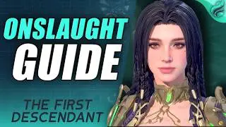 ULTIMATE Onslaught Guide in The First Descendant (Builds, Mode, Strategies)