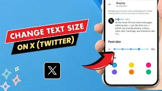 How To Change Text Size on X (Twitter) - Easy Guide