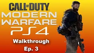 Embedded in Disguise (Call of Duty Modern Warfare PS4 Walkthrough Gameplay) Ep. 3