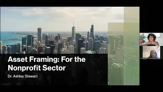 Center for Nonprofit Excellence - Asset Framing for the Nonprofit Sector