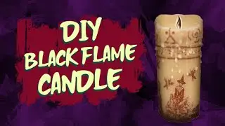 Making My Own Black Flame Candle from Hocus Pocus