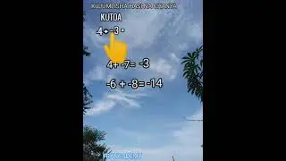 Kujumlisha na kutoa hasi na Chanya kwa kutumia konsepti ya madeni