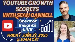 YouTube Growth Secrets for Amazon Influencers with Sean Cannell - Creator Insights LIVE