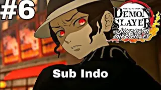 Tanjiro bertemu Muzan - Demon Slayer (S1): Hinokami Chronicles Episode 6 [Takarir Indonesia]