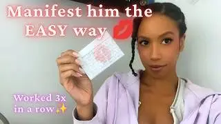 how I manifested my boyfriend 💘🦋 the EASY method (worked 3x! ✨)
