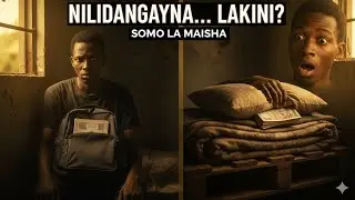 Nilimdanganya kwa Sababu ya Njaa, Lakini Akaniachia 20,000 | Hadithi ya