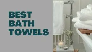 Best Bath Towels in 2023|Top bath towels on Amazon|Best bath towel review