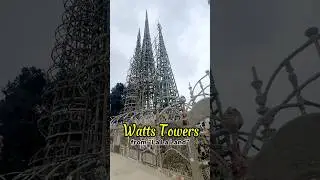 Watts Towers from &ldquo;La La Land&rdquo; | Башти Уоттс з &laquo;Ла-Ла Ленд&raquo;