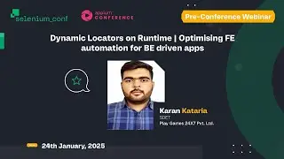 Dynamic Locators on Runtime: Optimizing Frontend Automation - Karan Kataria