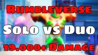 Rumbleverse *AMAZING* Solo vs Duo Round - 19.000+ DAMAGE