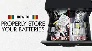 How to properly store your batteries