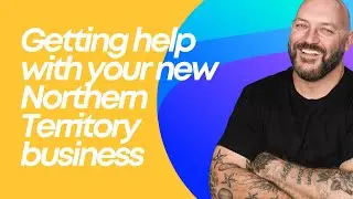 Start here if you need help with your new Northern Territory business.