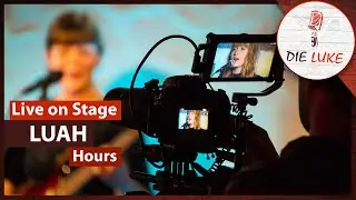 LUAH - Hours (Live) ♪ | DIE LUKE - Spotlight