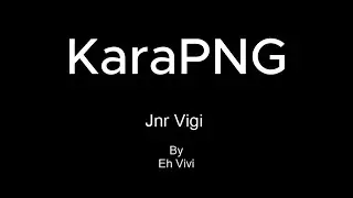 Jnr Vigi - Eh Vivi (PNG Karaoke version)