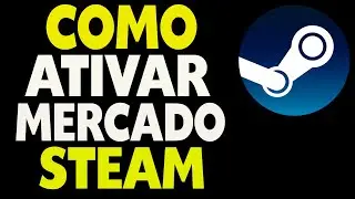 Como Ativar o Mercado da Steam