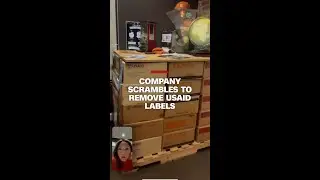 Company scrambles to remove USAID labels