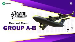 SCARFALL 2.0 GROUP A,B,C,D REVIVAL ROUND DAY-1