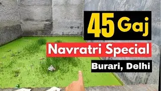 45 गज का प्लॉट | For Sale in Burari Delhi | Book Now