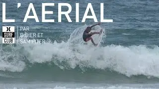 Hurley Surf Club #4 : l'aerial