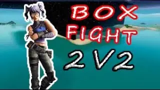 BOX FIGHT 2v2 : Fortnite