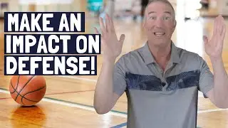 How To Make a Bigger Impact on Defense as a HS Basketball Player