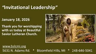 BSLC Jan. 18, 2026, 9:00 AM - Jesus's Leadership Style:  