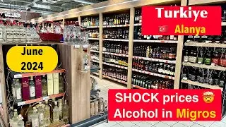 SHOCK prices 🤯 for Alcohol in 5M Migros Store Turkiye Turkey Ci̇kci̇lli̇ Alanya Antalya June 2024