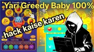 100% Working Greedy Baby Hack &ndash; Yari Unlimited Trick Exposed!