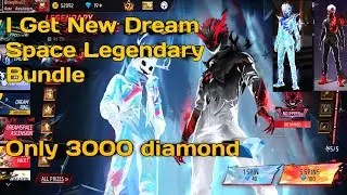 I Get Legendary Dreamspace Bundle Only 3000 Diamond💎 # Free fire # Legendary Bundle