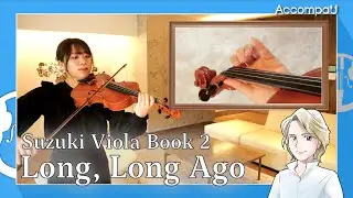 Long, Long Ago | T.H.Bayly | Suzuki Viola Book 2【Practice Version】