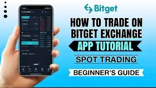 Как торговать в мобильном приложении BITGET для НАЧИНАЮЩИХ | Обучающее видео по спотовой торговле