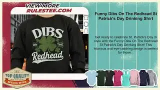 Funny Dibs On The Redhead St Patrick's Day Drinking Shirt