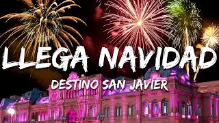 Destino San Javier - Llega Navidad (Letra/Lyrics)