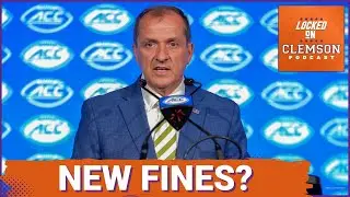 Access, Money, & Fines. How Will Clemson Football Navigate?