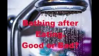 Bathing After Eating. Good or Bad? | NaturoCosmos