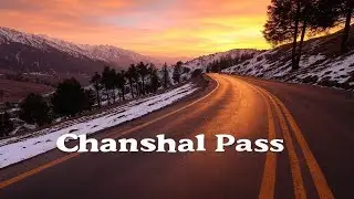 Chanshal Pass: Unveiling the Hidden Gem of Serene Adventure || EP2
